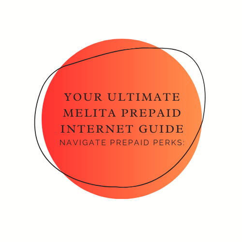 Navigate Prepaid Perks: Your Ultimate Melita Prepaid Internet Guide